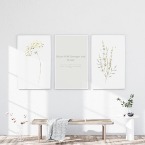 Bloom With Strength & Grace - 3 Prints